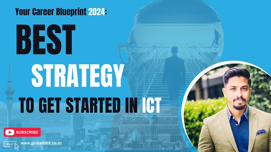 Best Strategy to Get Started in ICT: Your Career Blueprint 2024